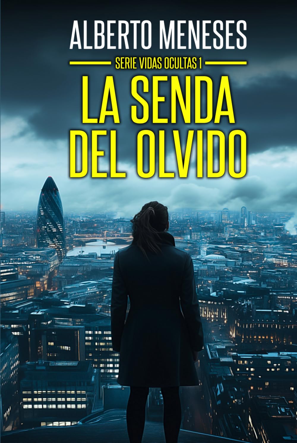 La senda del olvido (Vidas ocultas)