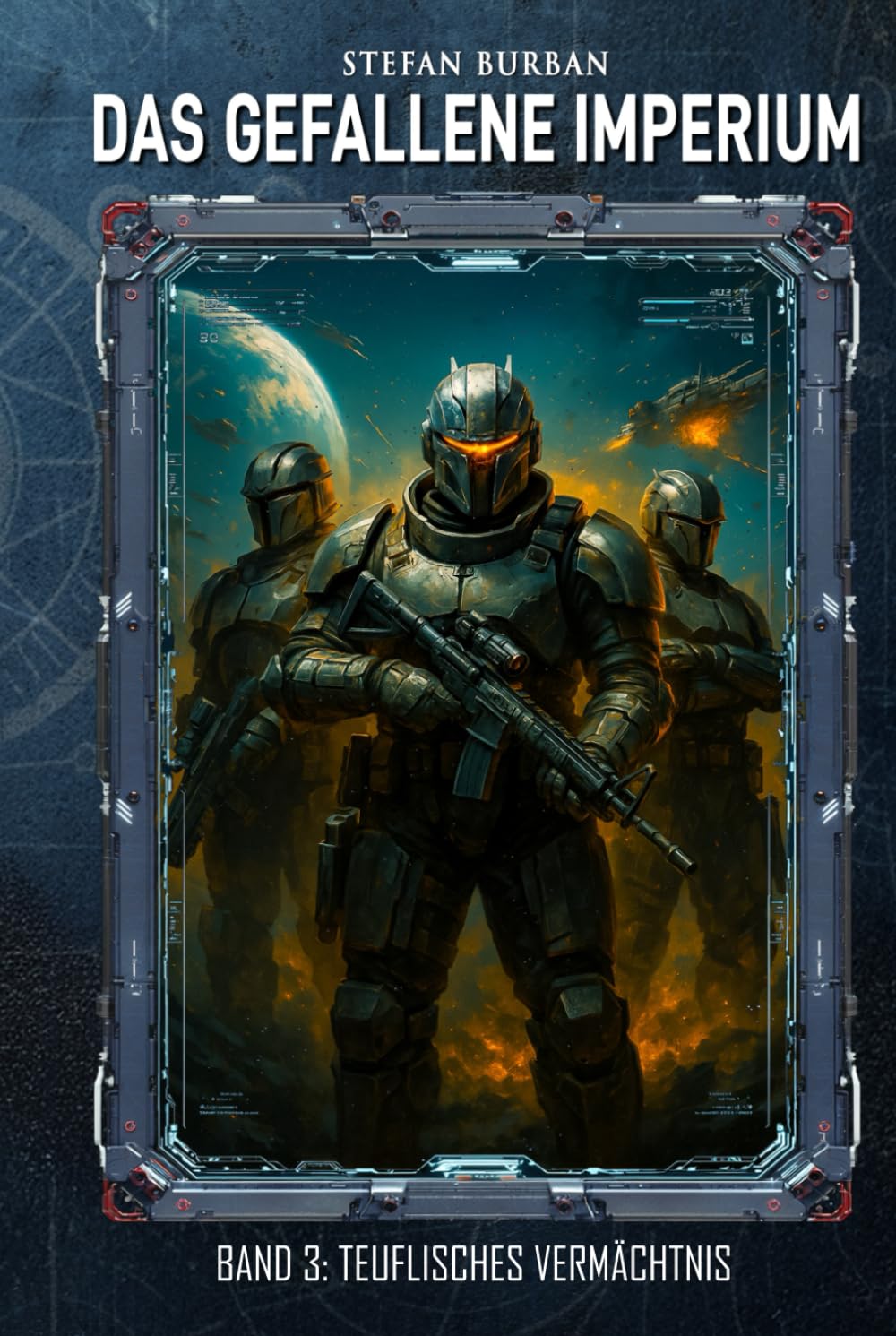 Das gefallene Imperium – Band 3: Teuflisches Vermächtnis