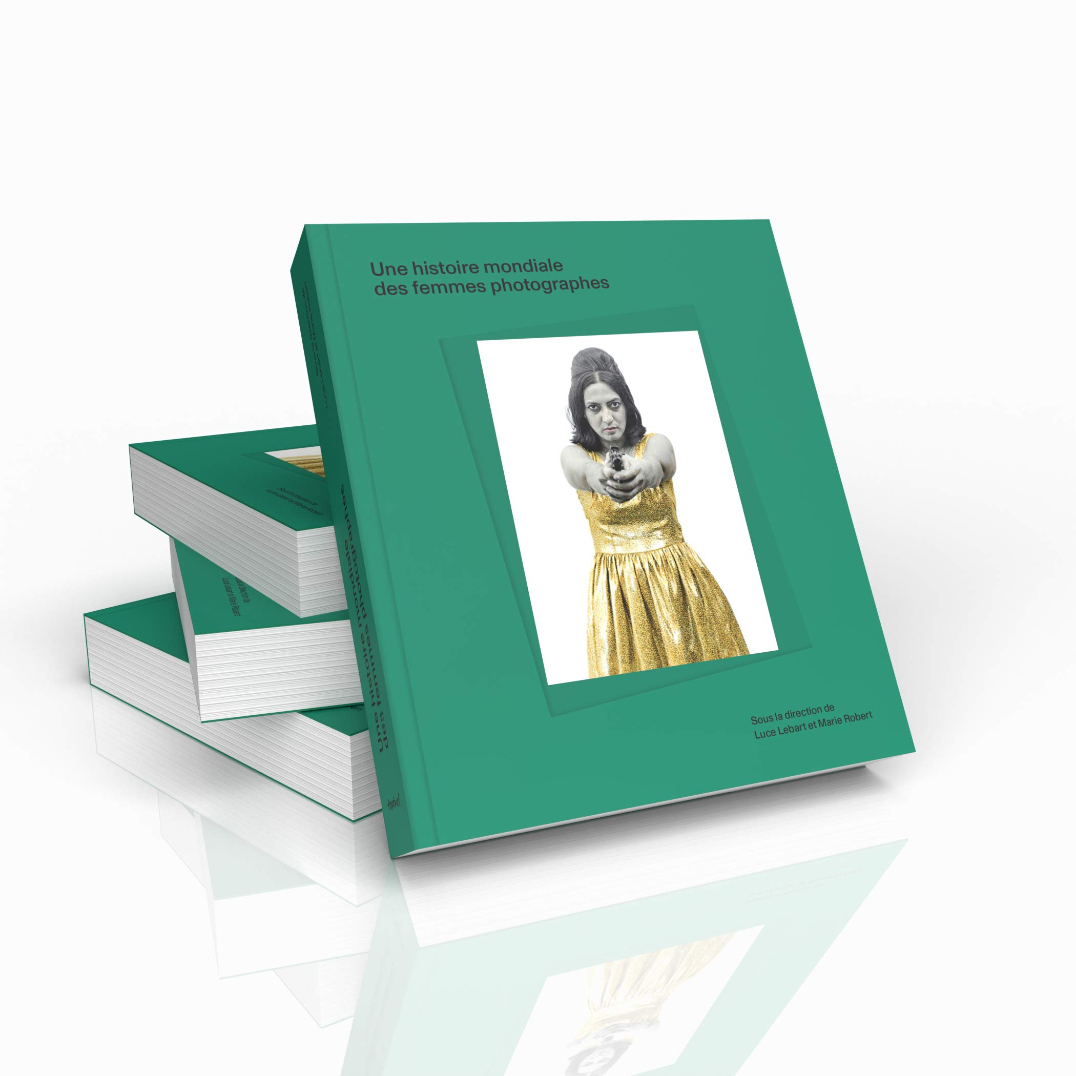 Une histoire mondiale des femmes photographes