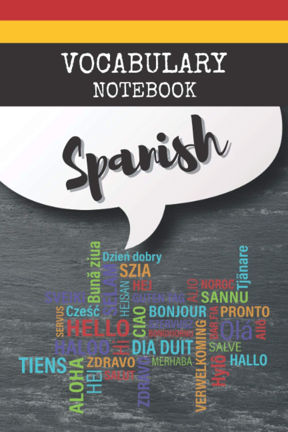 Spanish vocabulary notebook: vocabulary notebook alphabetical, spanish vocabulary