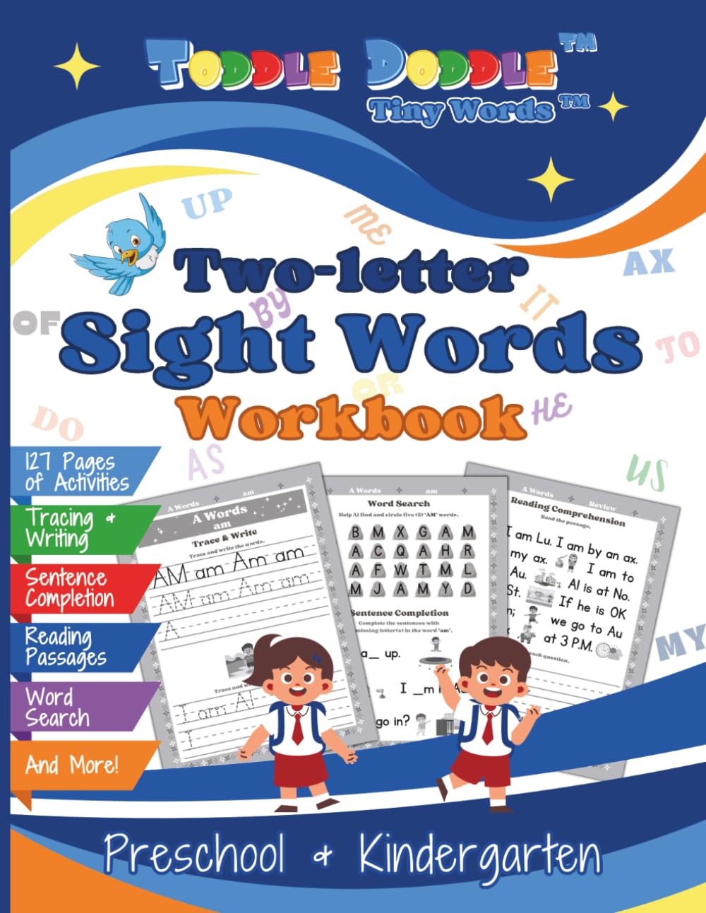 Two-letter Sight Words Workbook for Preschool & Kindergarten: A Comprehensive Two-letter Words Workbook for Beginner Readers with Basic Phonics, ... and More! (Toddle Doddle Workbooks)