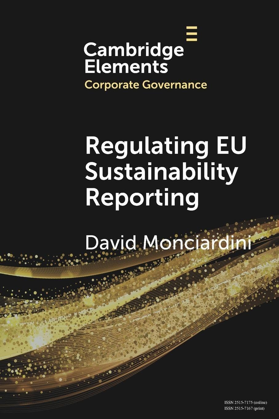 Regulating EU Sustainability Reporting: Learning from Failure and Success (Elements in Corporate Governance)