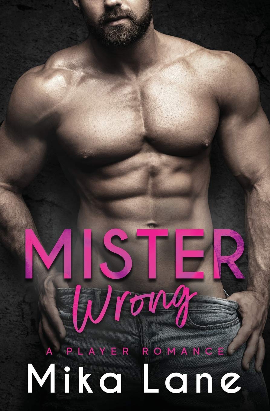 Mister Wrong: 3 (Player Romance)