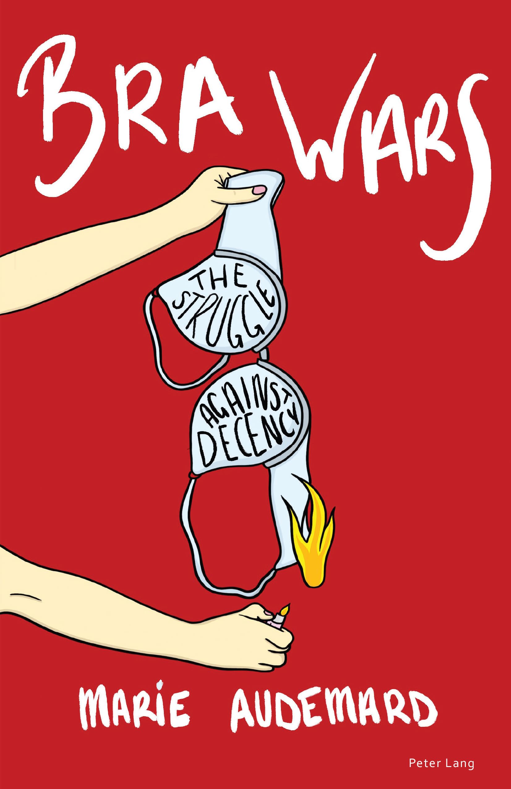 Bra Wars by Marie Audemard PAPERBACK 9781803741451