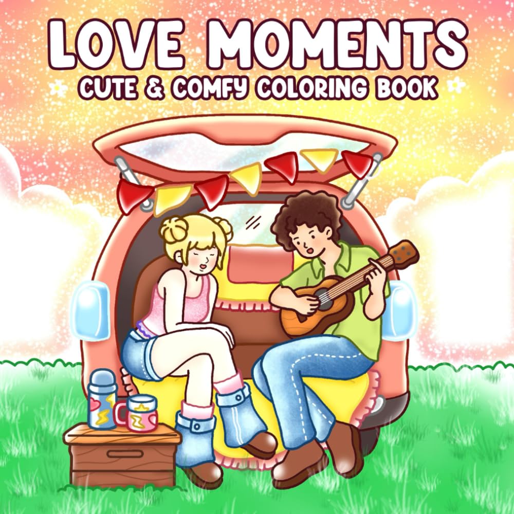 Love Moments Coloring Book: Romantic Daily Life Coloring Pages Featuring Cozy Couples, Family Time, and Shared Moments for Teens & Adults to Unwind