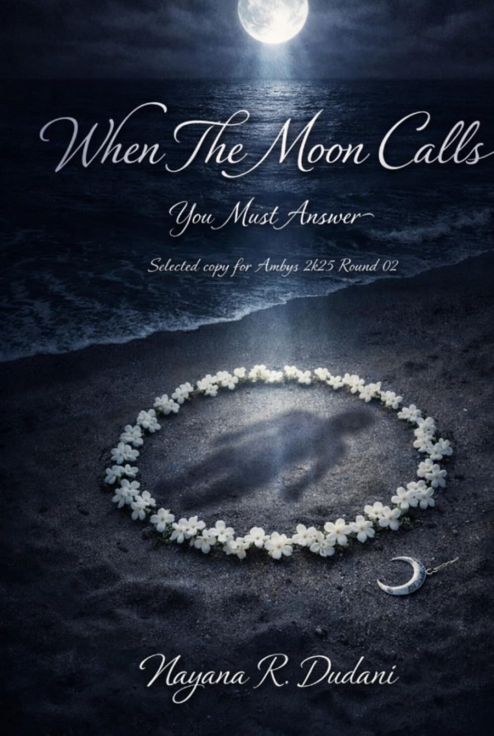 When The Moon Calls: You Must Answer (The "Calls" Series)