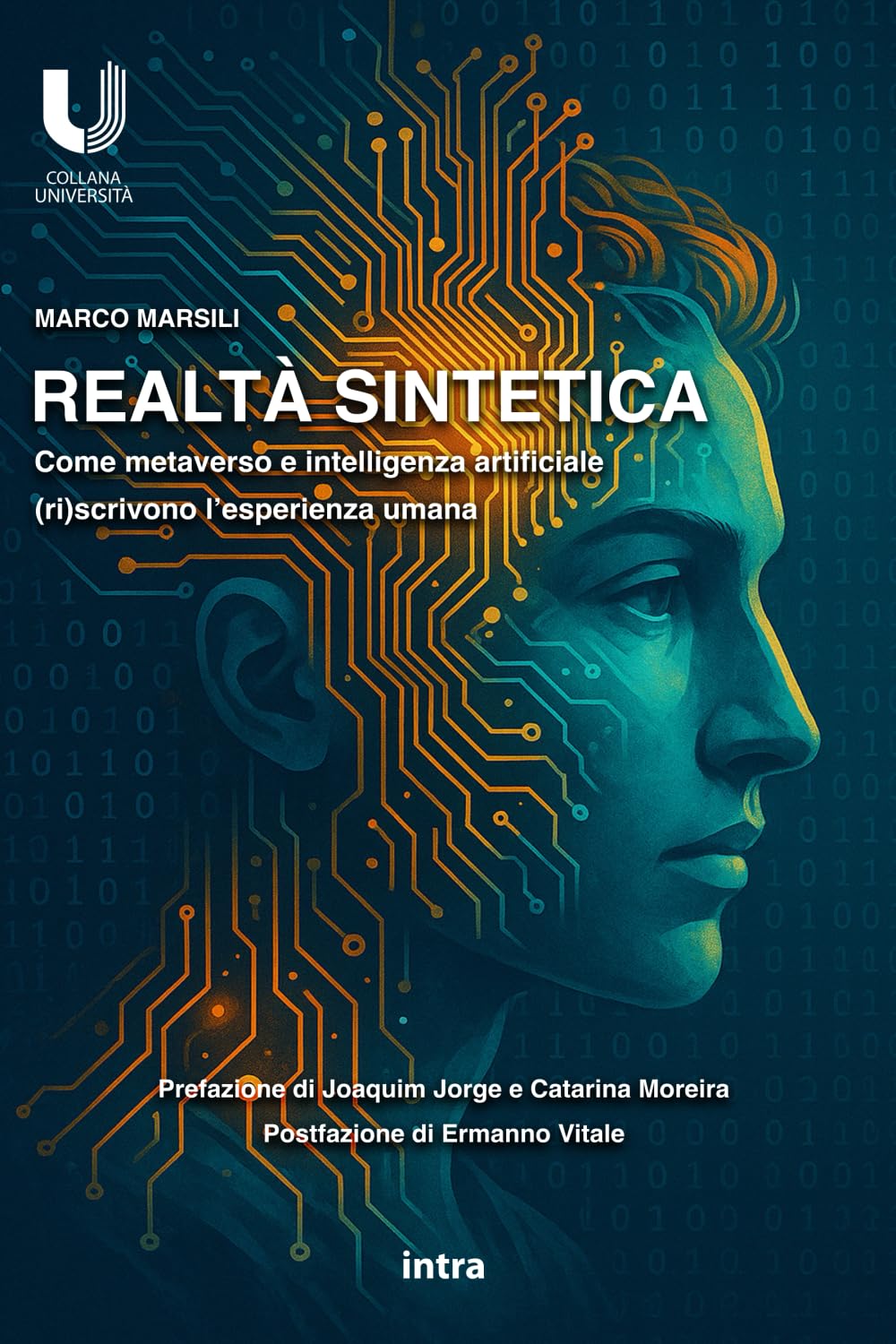 Realtà sintetica: Come metaverso e intelligenza artificiale (ri)scrivono l’esperienza umana