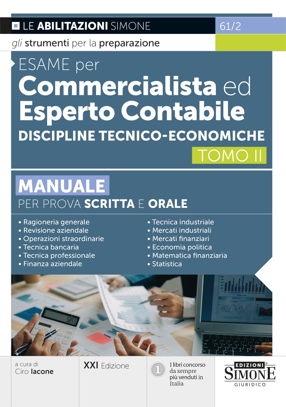 Esame Per Commercialista Ed Esperto Contabile. Manuale Per Prova Scritta E Orale. Discipline Tecnico-Economiche (Vol. 2) - 4