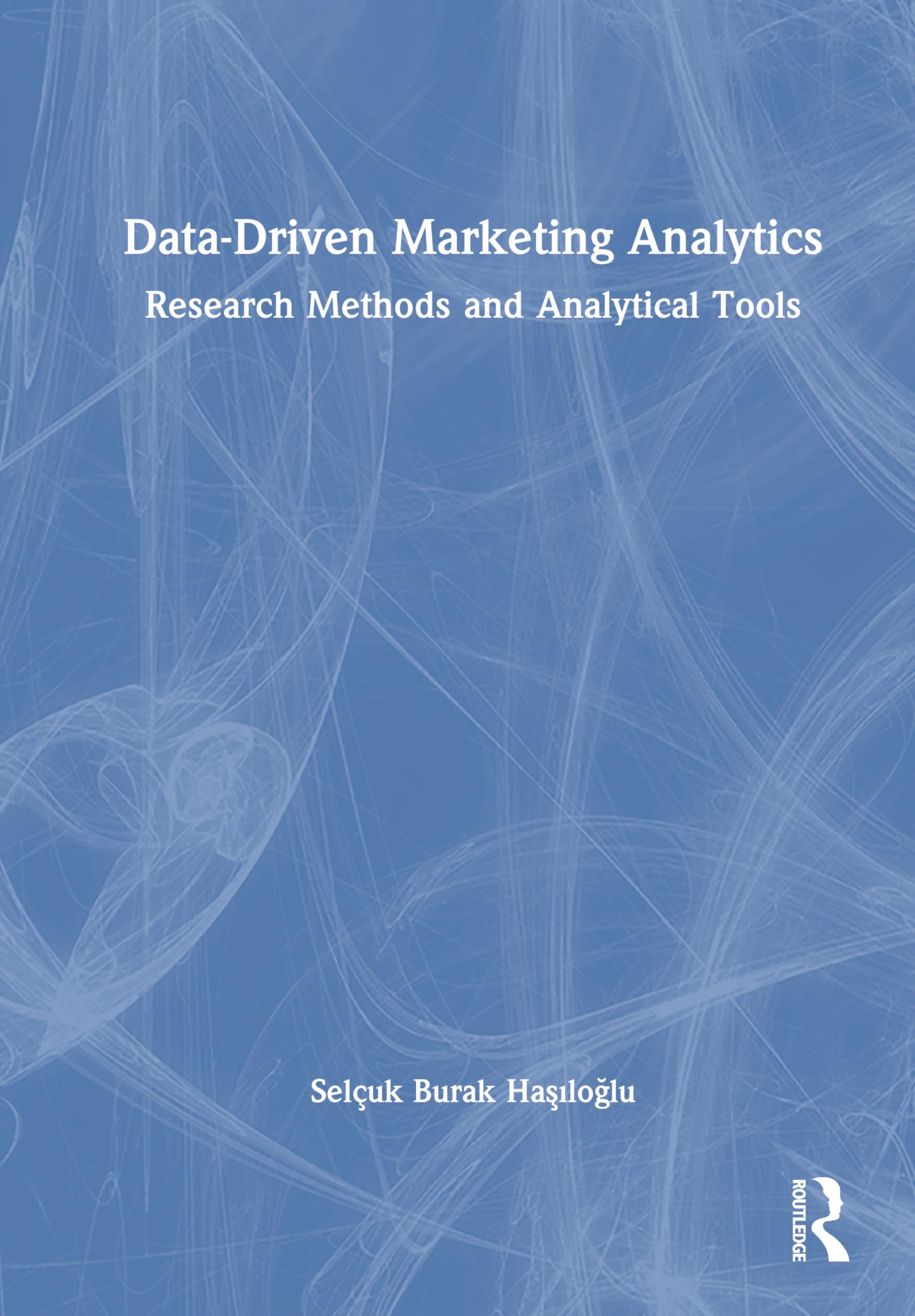 Data-Driven Marketing Analytics: Research Methods and Analytical Tools