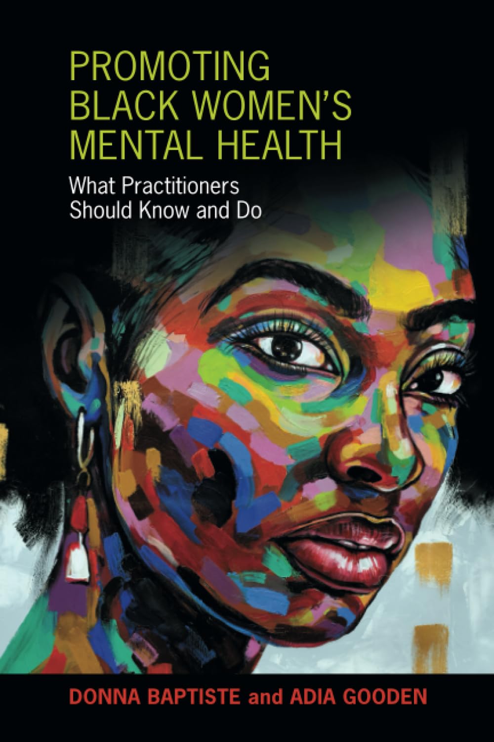Promoting Black Women's Mental Health: What Practitioners Should Know and Do