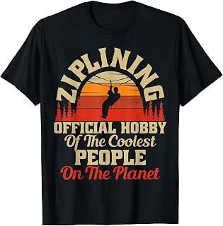 Ziplining Zipline Gear Zipliner Gloves Ornament Adventure T-Shirt