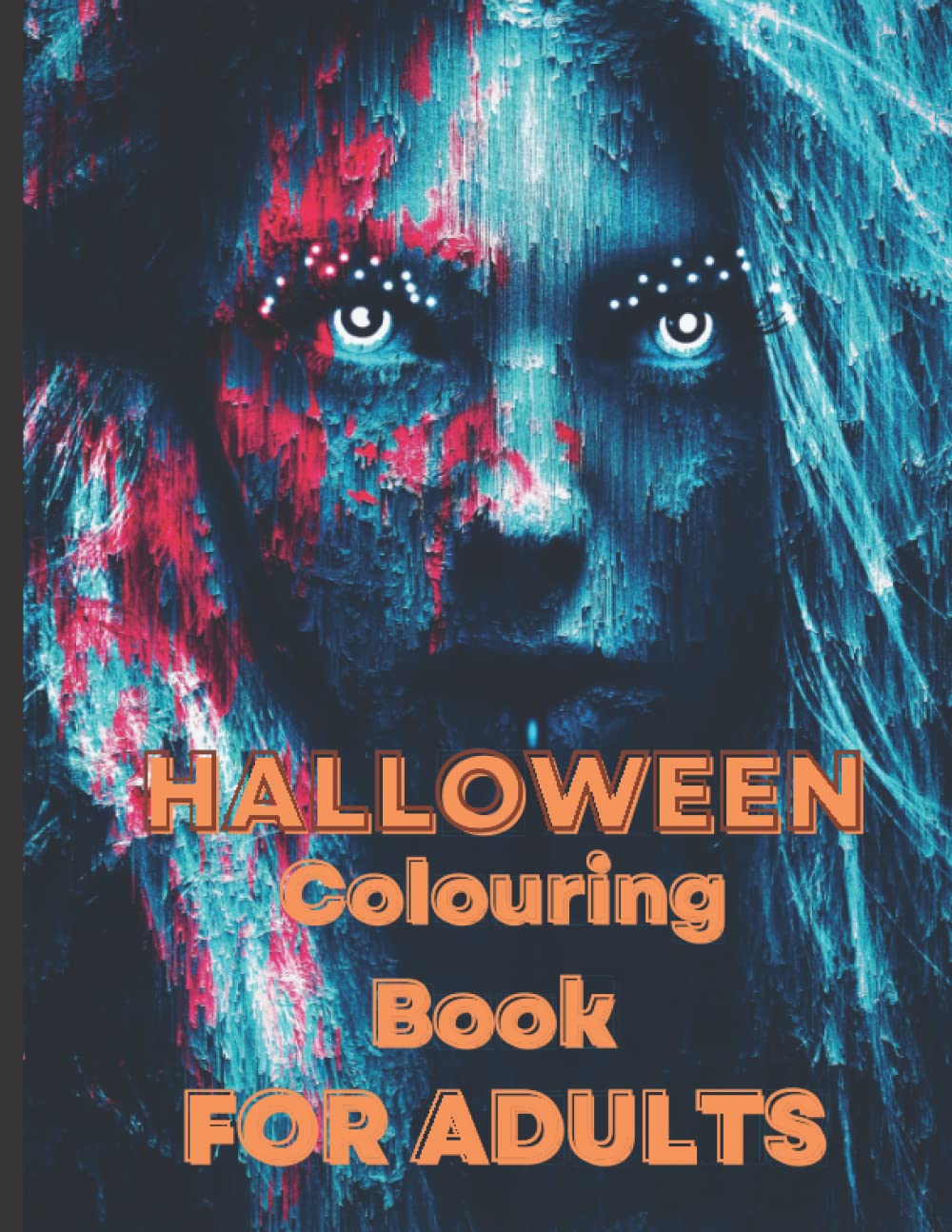 HALLOWEEN COLOURING BOOK FOR ADULTS: Featuring 40 Creepy and Frightful Halloween Designs for Adults