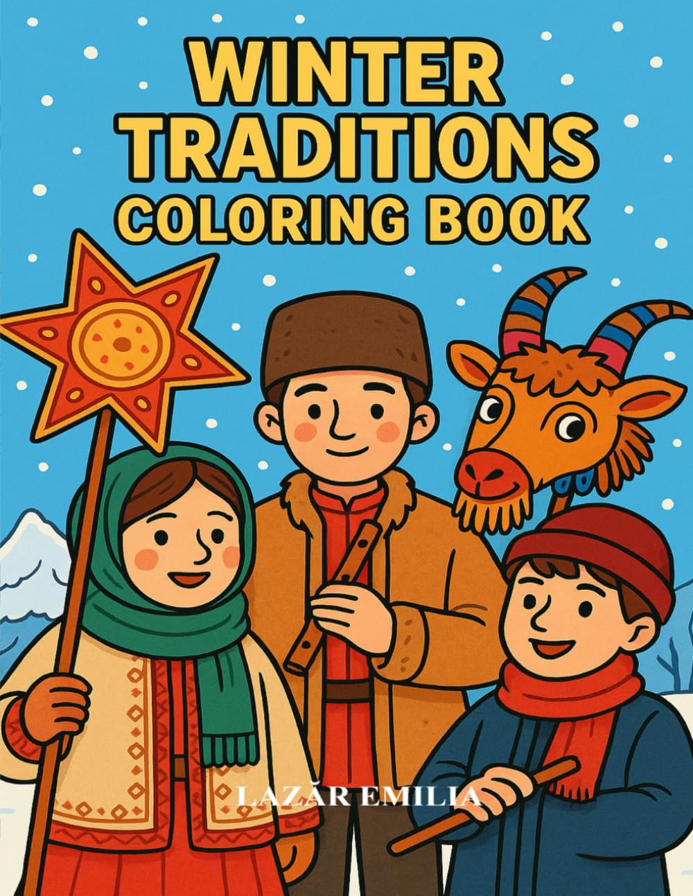 Winter Traditions Coloring Book: A Journey Through Christmas and New Year Customs (Magic Winter Traditions Series)