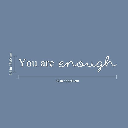 Miniatura 3 de Calcomanía de vinilo para pared, con texto en inglés «You are Enough – 3.5 x 22 pulgadas – Moderna motivación positiva autoestima para dormitorio,