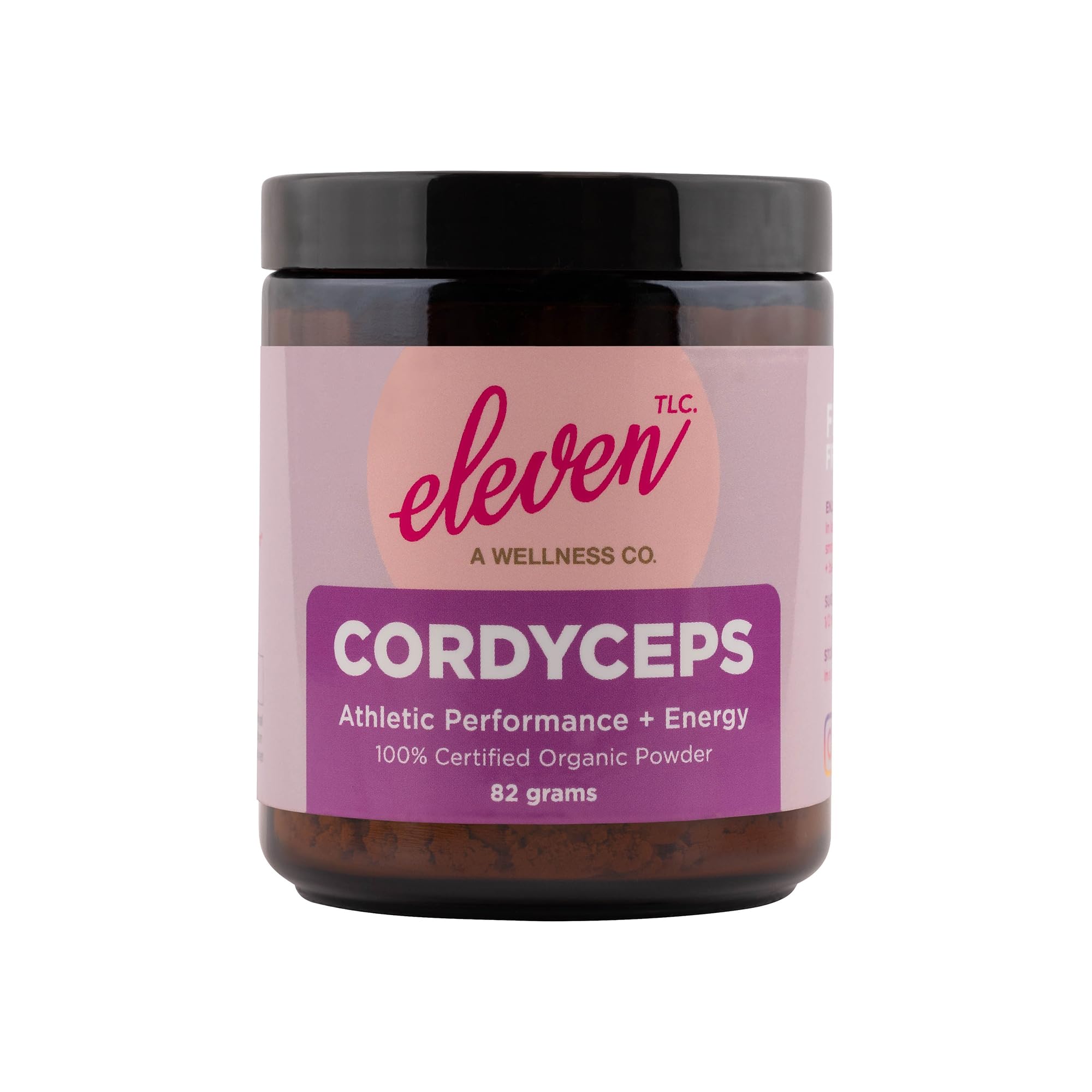 Eleven TLC - Cordyceps Mushroom Powder Superfood,100% Organic, Athletic Performance + Energy, US Grown - 3rd Party Tested, GMO Free Non - Reactive