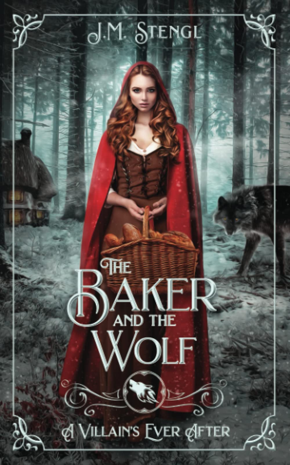 The Baker and the Wolf (A Villain's Ever After)