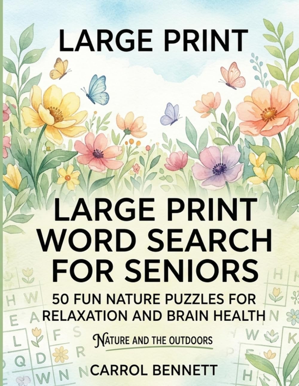 Large Print Word Search for Seniors: 50 Fun Nature Puzzles for Relaxation and Brain Health