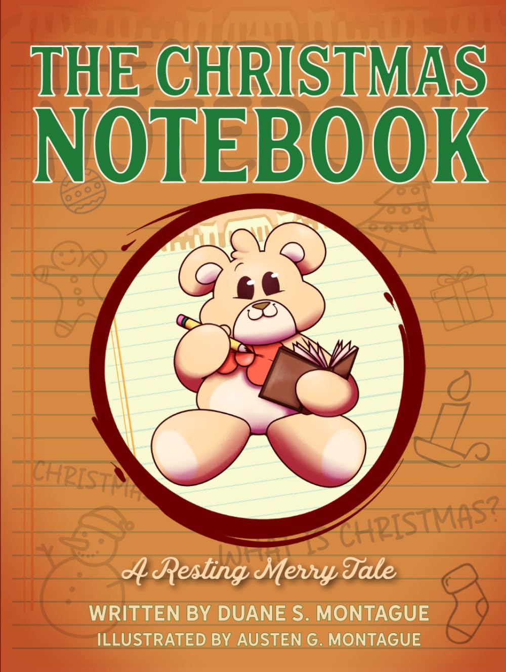 The Christmas Notebook: A Resting Merry Tale