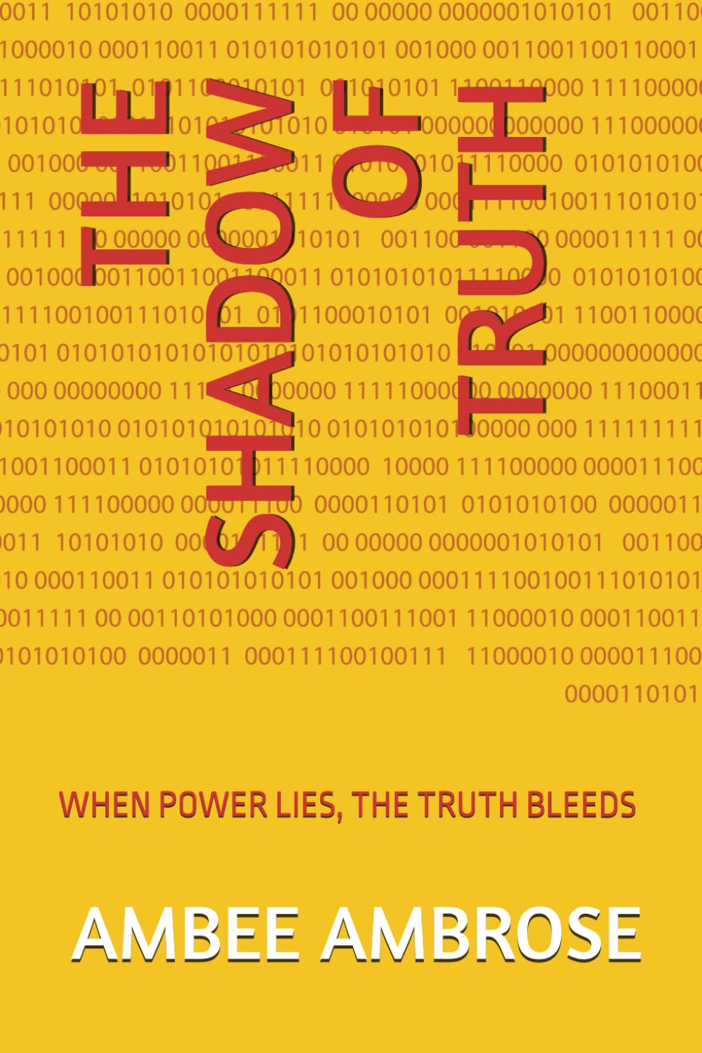 THE SHADOW OF TRUTH