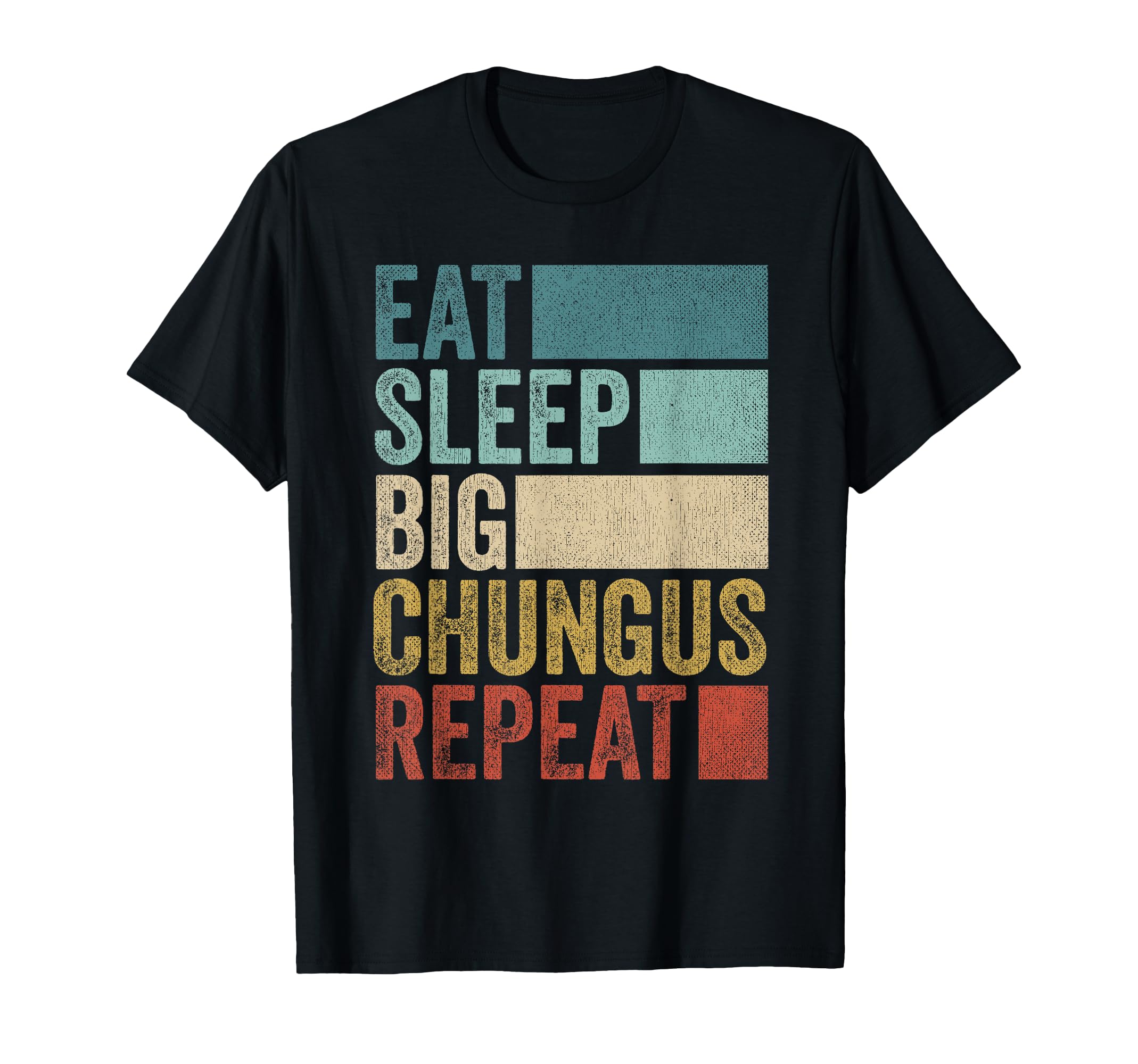 Retro Eat Sleep Big Chungus Repeat Funny Big Chungus T-Shirt