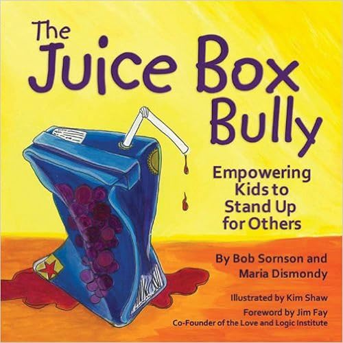 The Juice Box Bully by Bob Sornson