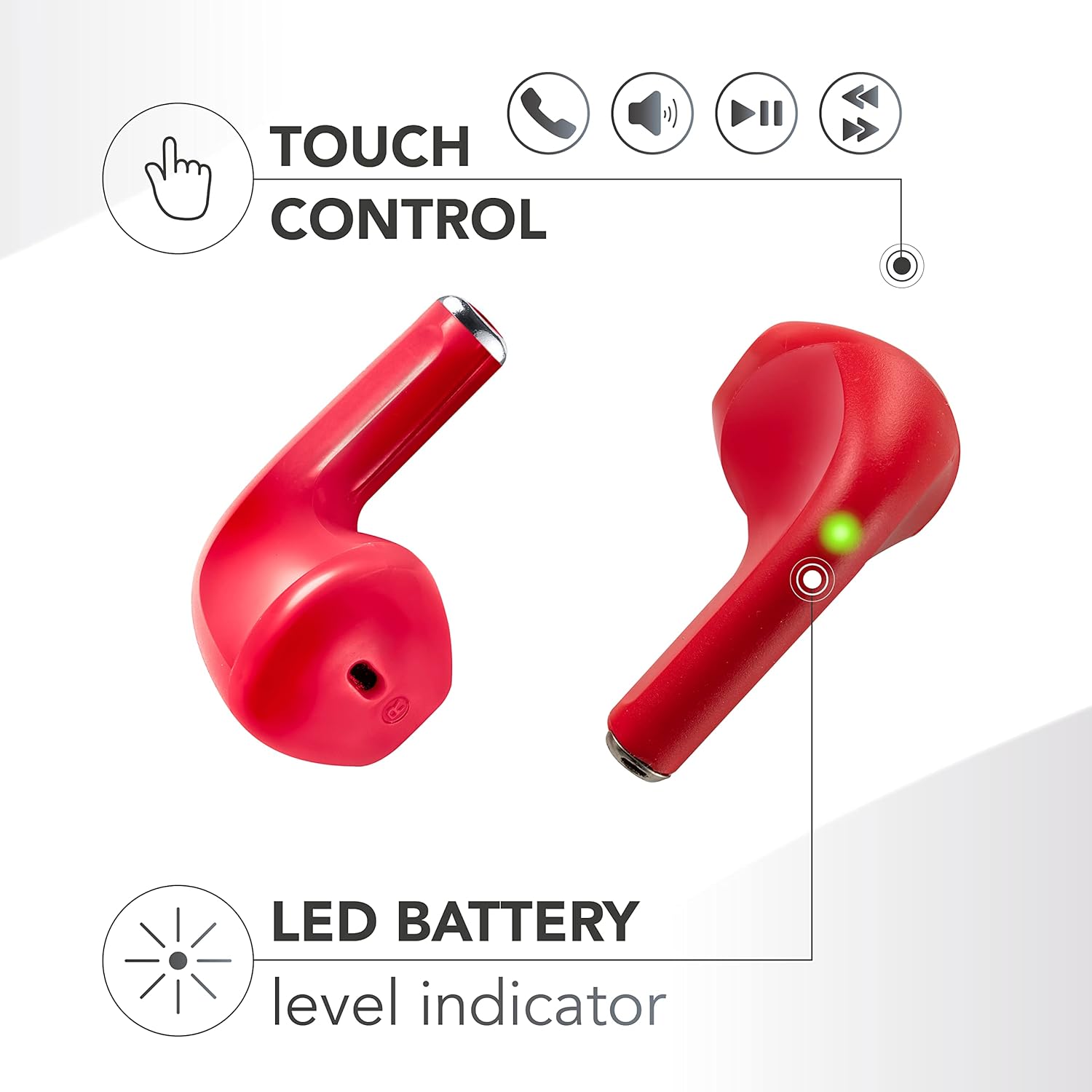Close-up of a single earbud showing the LED battery level indicator.