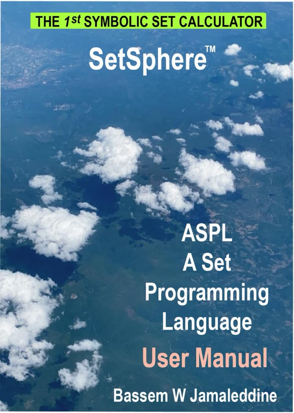 ASPL A SET PROGRAMMING LANGUAGE: ASPL User Manual (SetSphere)