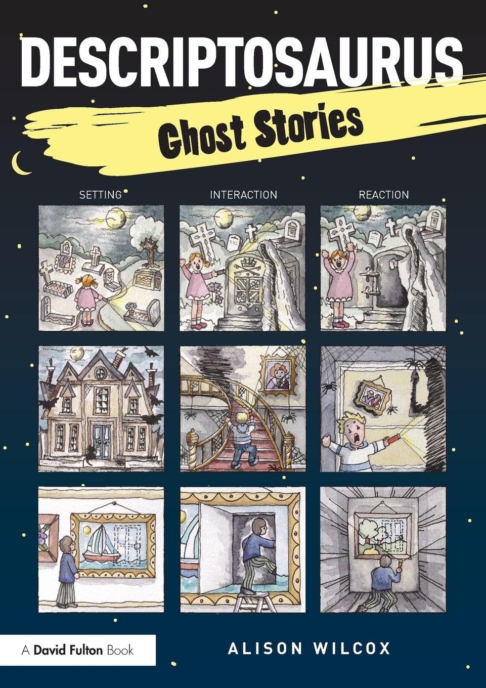 Descriptosaurus Ghost Stories by Alison Wilcox PAPERBACK 9781138858732