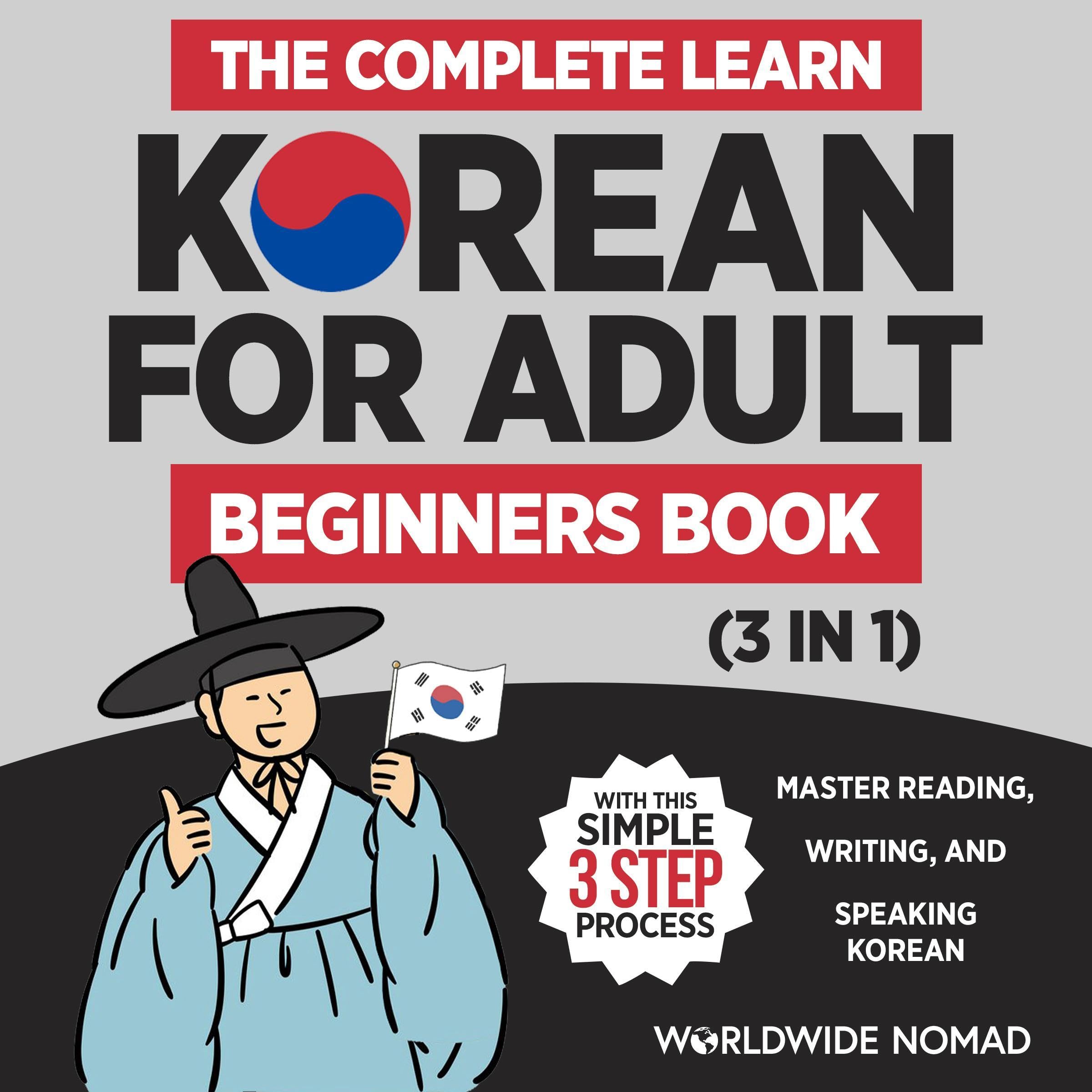 Cover art for The Complete Learn Korean for Adult Beginners Book (3 in 1)