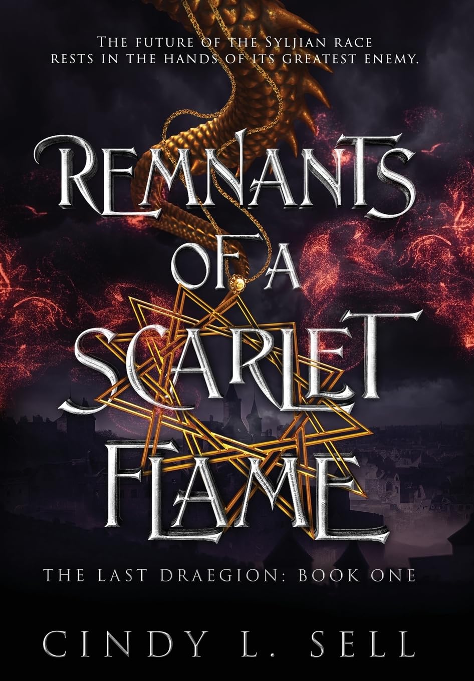 Remnants of a Scarlet Flame: The Last Draegion Book 1 (The Last Draegion Saga)