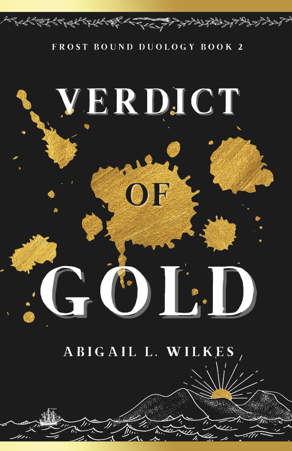 Verdict of Gold: Frost Bound Duology Book Two: 2