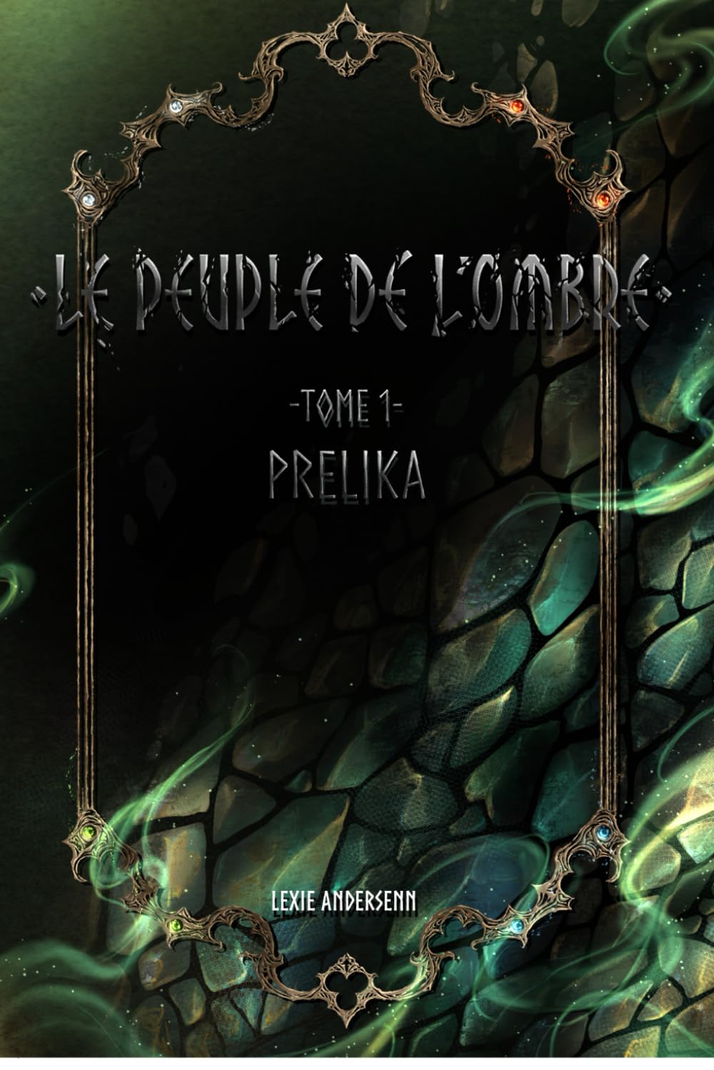 Le Peuple de l'Ombre: Tome 1 : Prelika