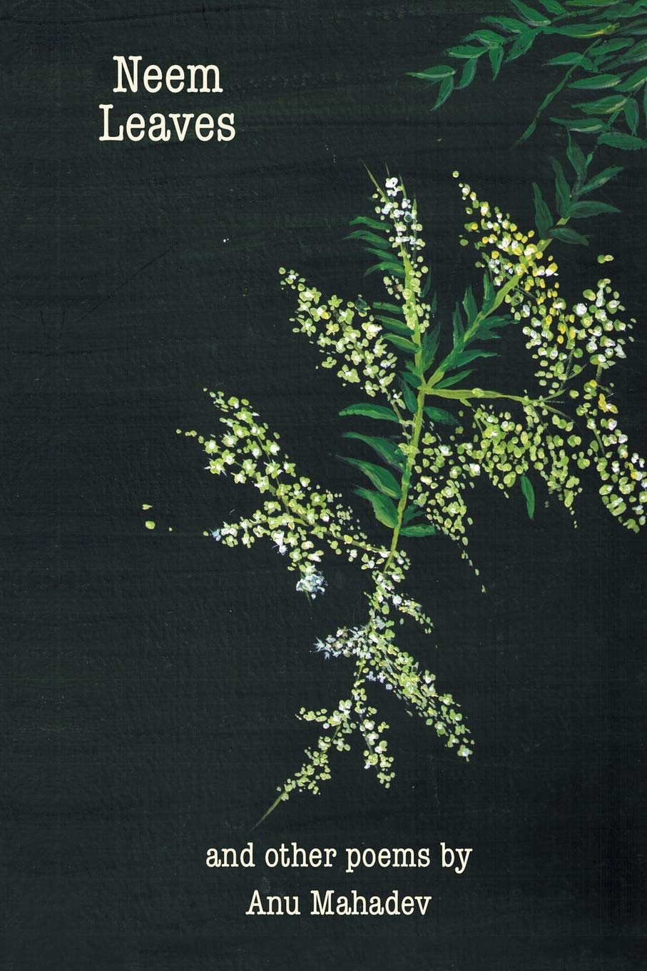 Neem Leaves Paperback – January 7, 2015