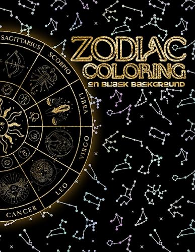 Zodiac Coloring A Black Background Coloring Book