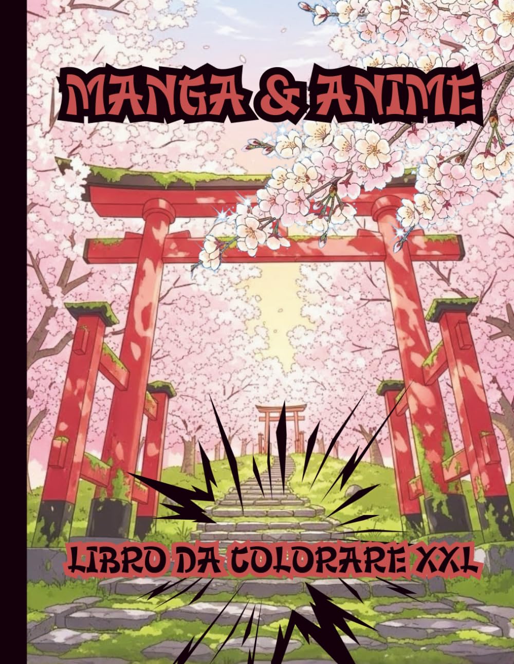 Manga & Anime – Libro da Colorare XXL: Viaggio Illustrato nel Giappone tra Natura, Città e Tradizioni per Adulti e Adolescenti