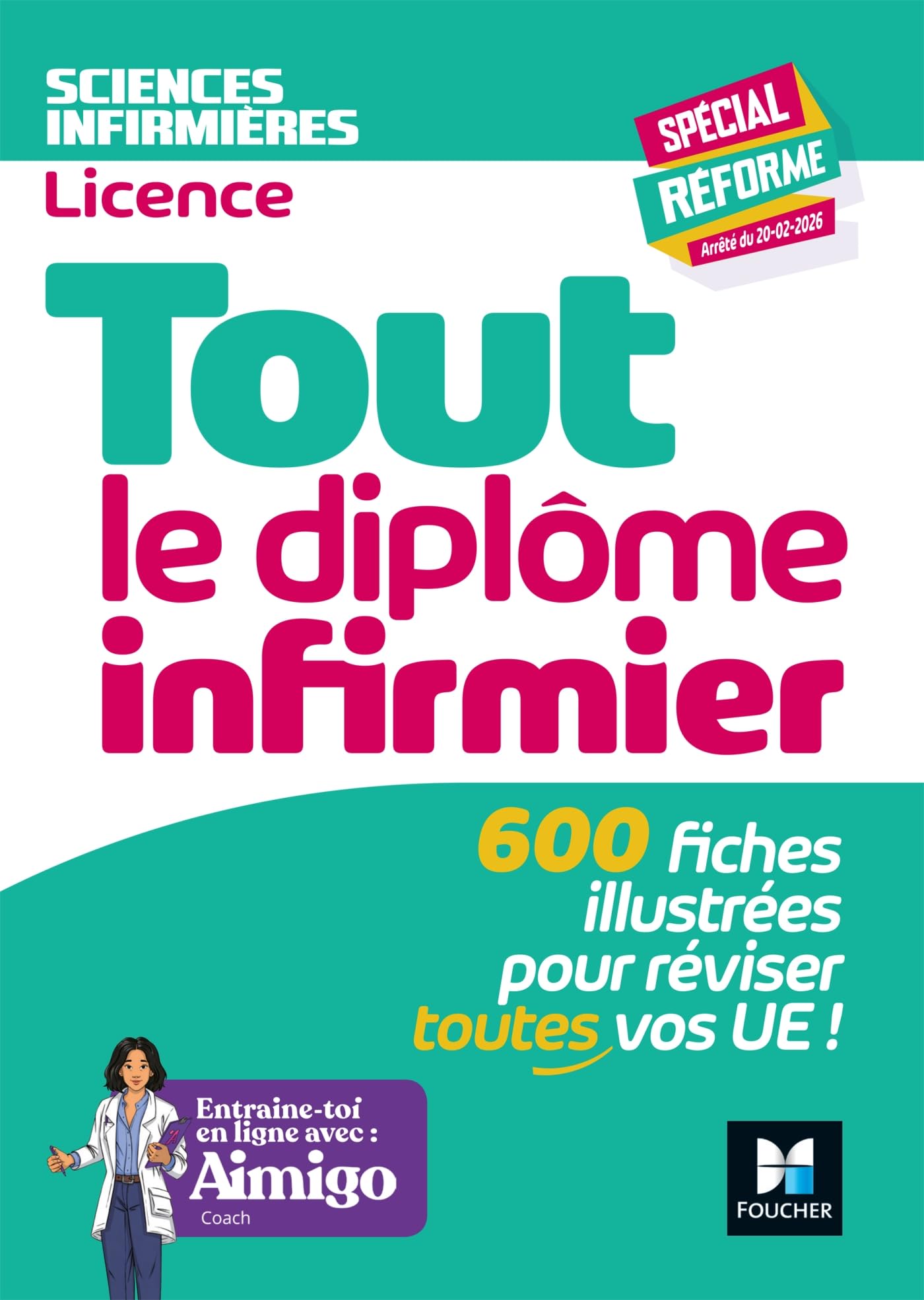 Tout le Diplôme Infirmier en fiches mémos - DEI - Nouveau programme