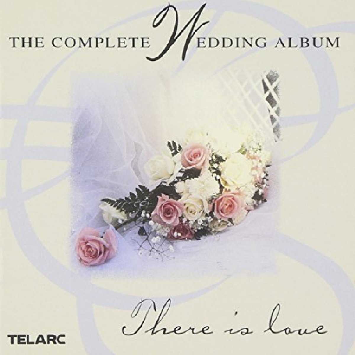 The Complete Wedding Album: There Is Love [Audio CD] VARIOUS ARTISTS