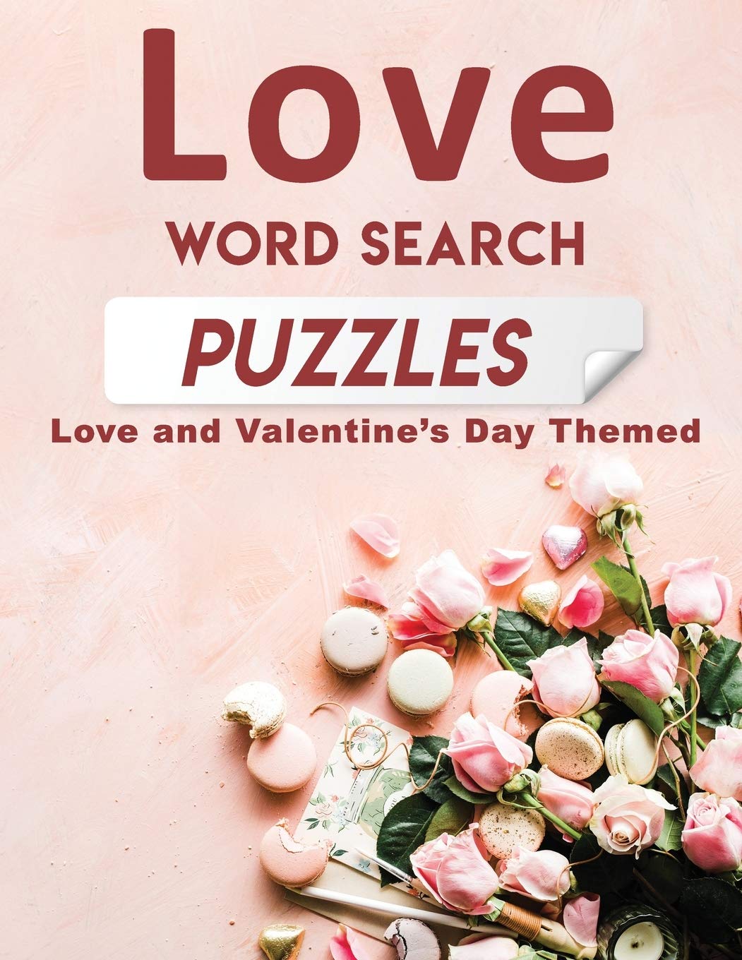 Love word search Puzzles: Love and Valentine’s Day Themed