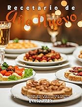 Recetario de Año Nuevo: Recetas Deliciosas para Aperitivos Festivos, Platos Principales, Postres y Bebidas