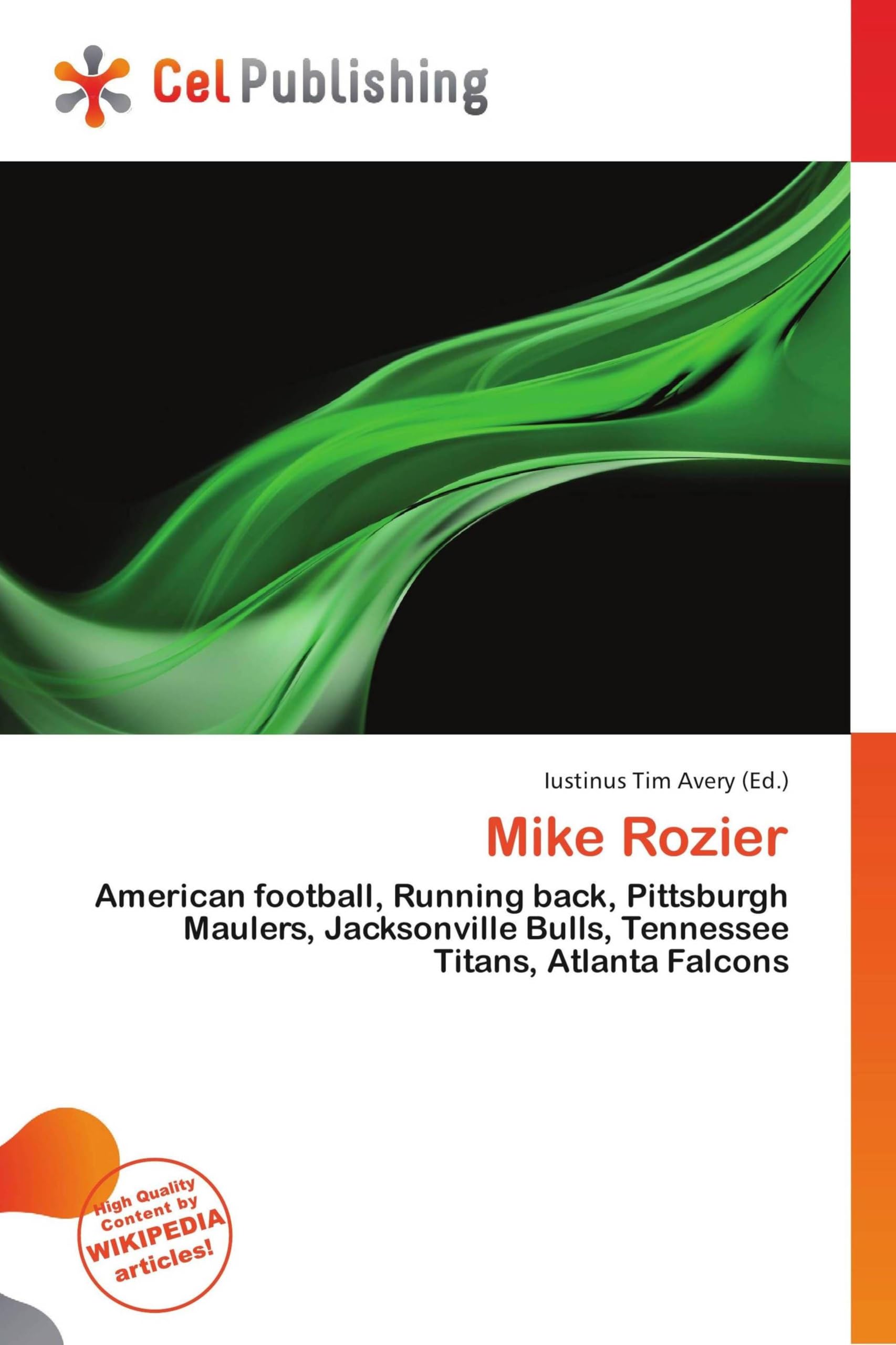 Mike Rozier: American football, Running back, Pittsburgh Maulers, Jacksonville Bulls, Tennessee Titans, Atlanta Falcons
