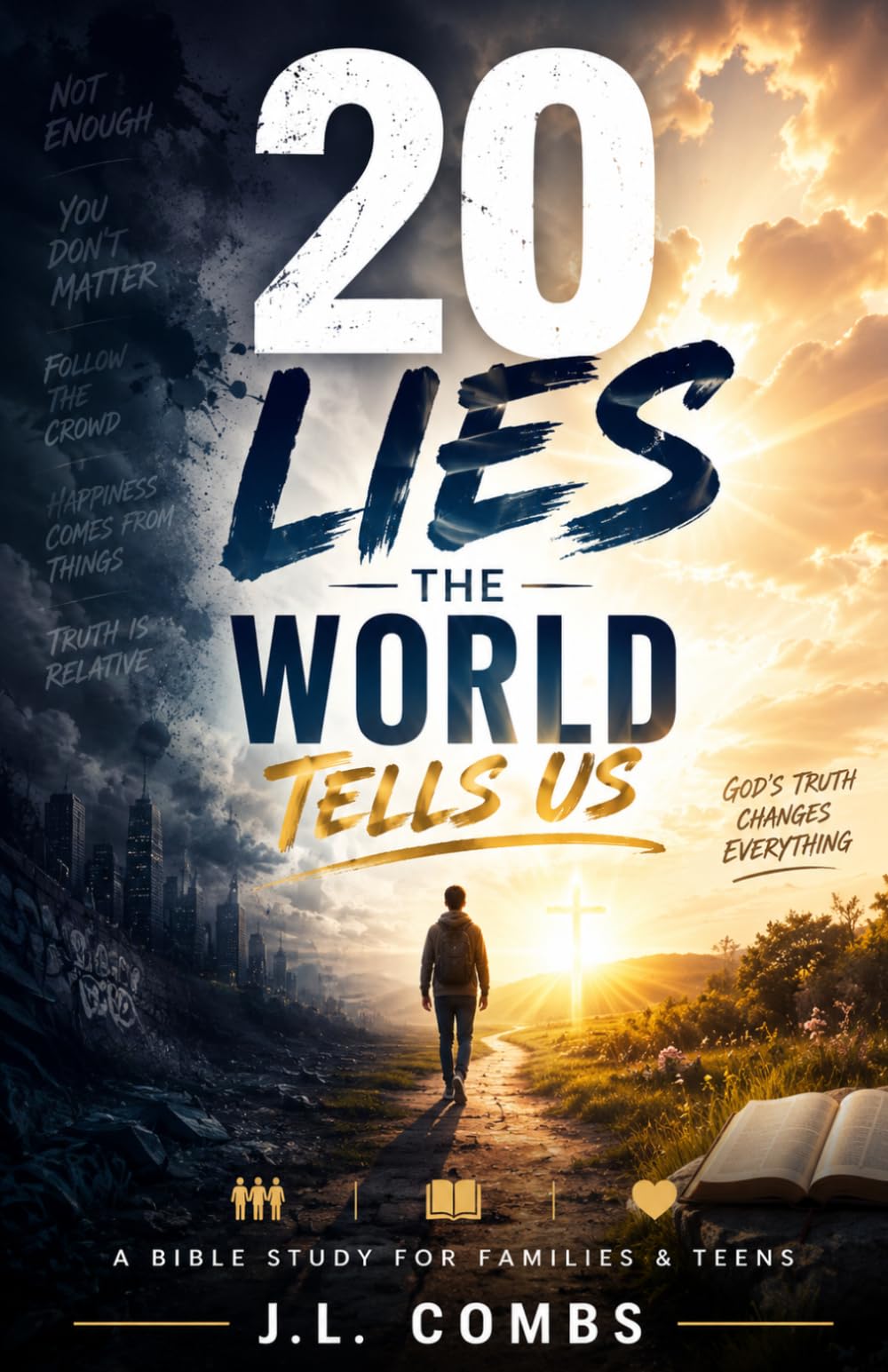 20 Lies The World Tell Us: And What God has to Say About It
