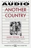 Another Country: The Emotional Terrain of Our Elders