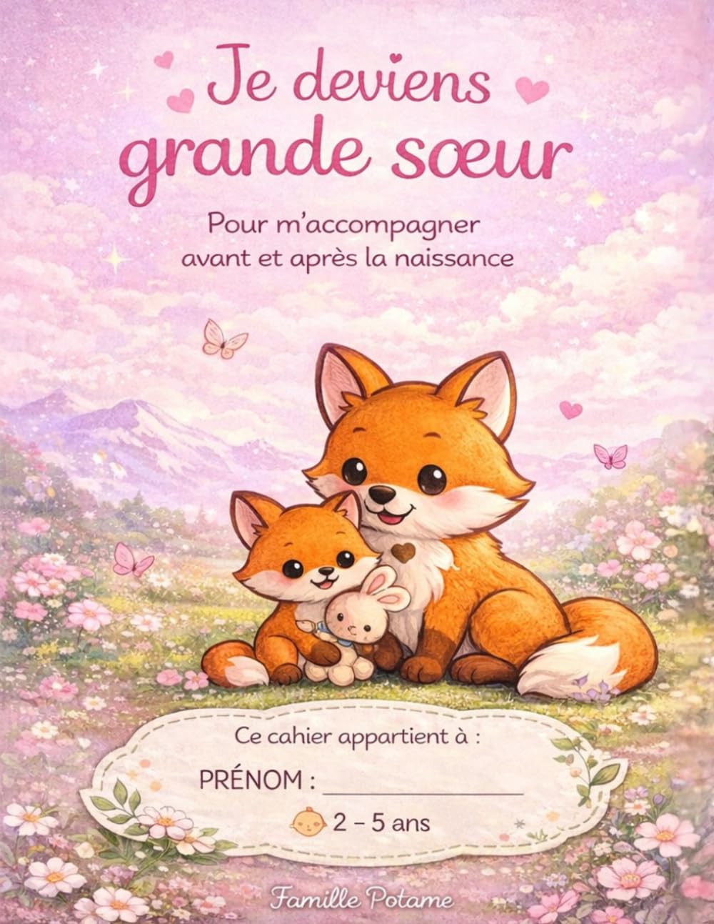 Je deviens grande sœur (Je deviens grand frère / grande sœur)