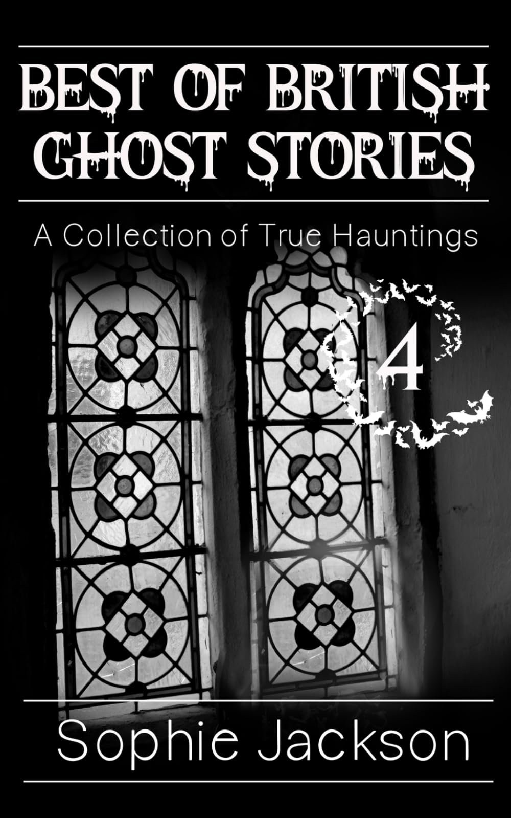 Best of British Ghost Stories: Volume 4 (The Best of British Ghosts)
