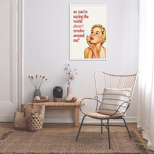 Miniatura 6 de Póster retro con cita divertida de mujer, diseño vintage de ama de casa, arte de pared So You'Re Saying The World Doesn'T Revolve Around Me de los