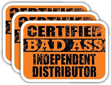 x3 Certified Bad Ass Independent Distributor Stickers | Cool Funny Occupation Job Career Gift Idea | 3M Sticker Vinyl Decal for Laptops, Hard Hats, Windows, Cars