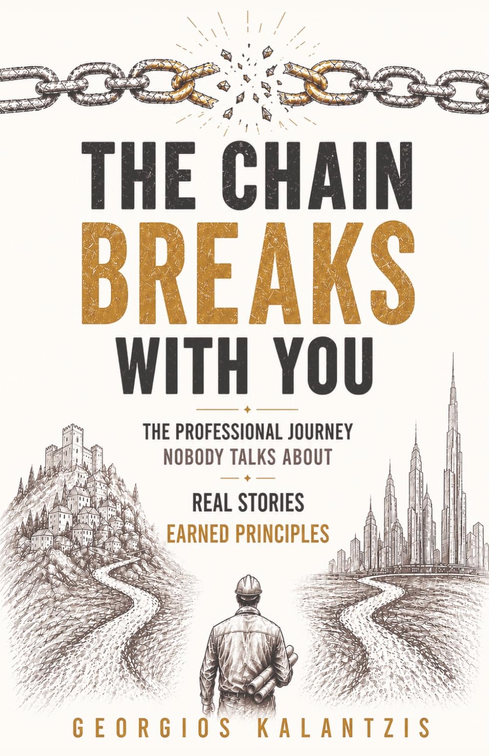The Chain Breaks With You: The Professional Journey Nobody Talks About