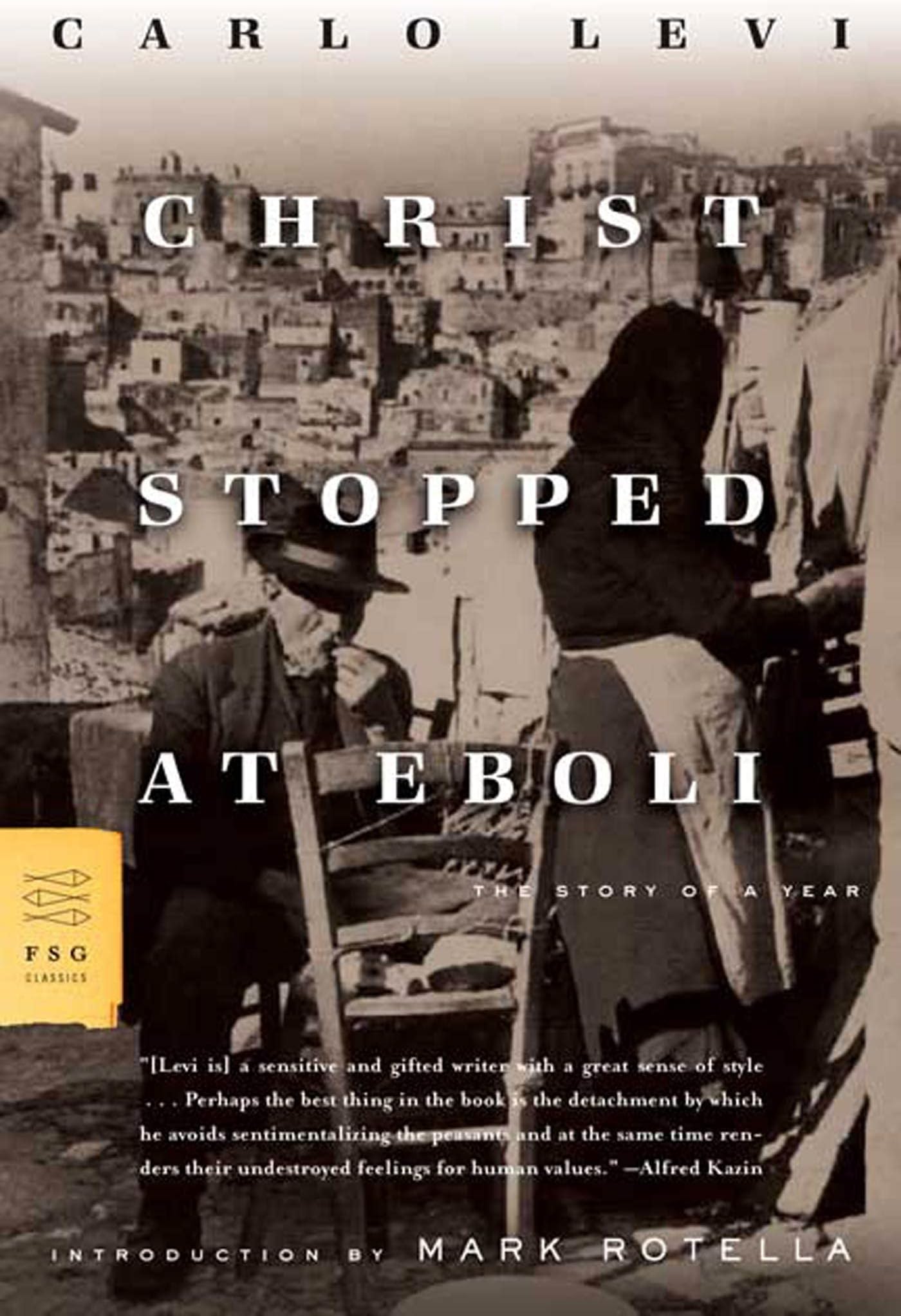 Christ Stopped at Eboli: The Story of a Year (FSG Classics)