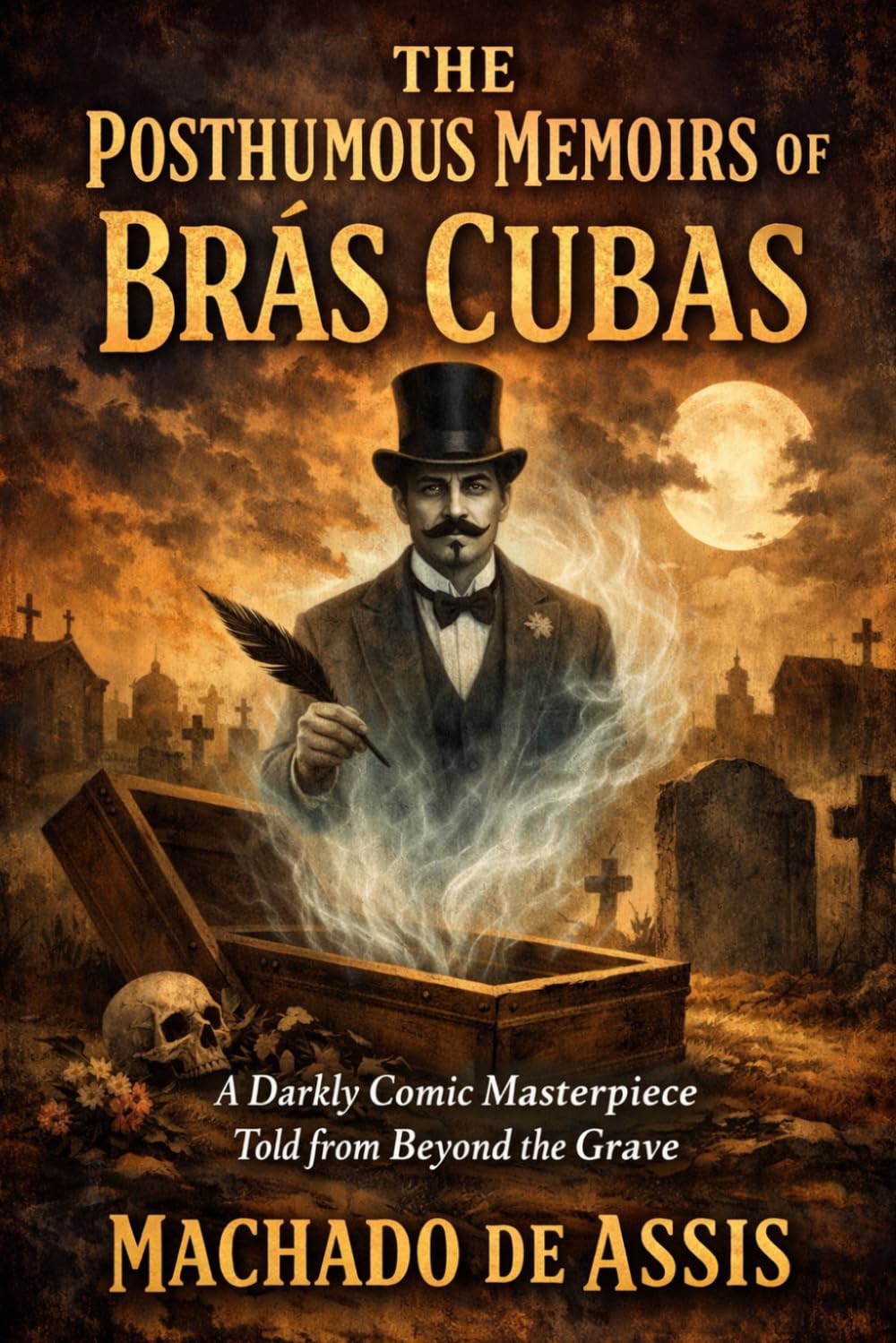 Posthumous Memoirs of Brás Cubas: A Darkly Comic Masterpiece Told from Beyond the Grave