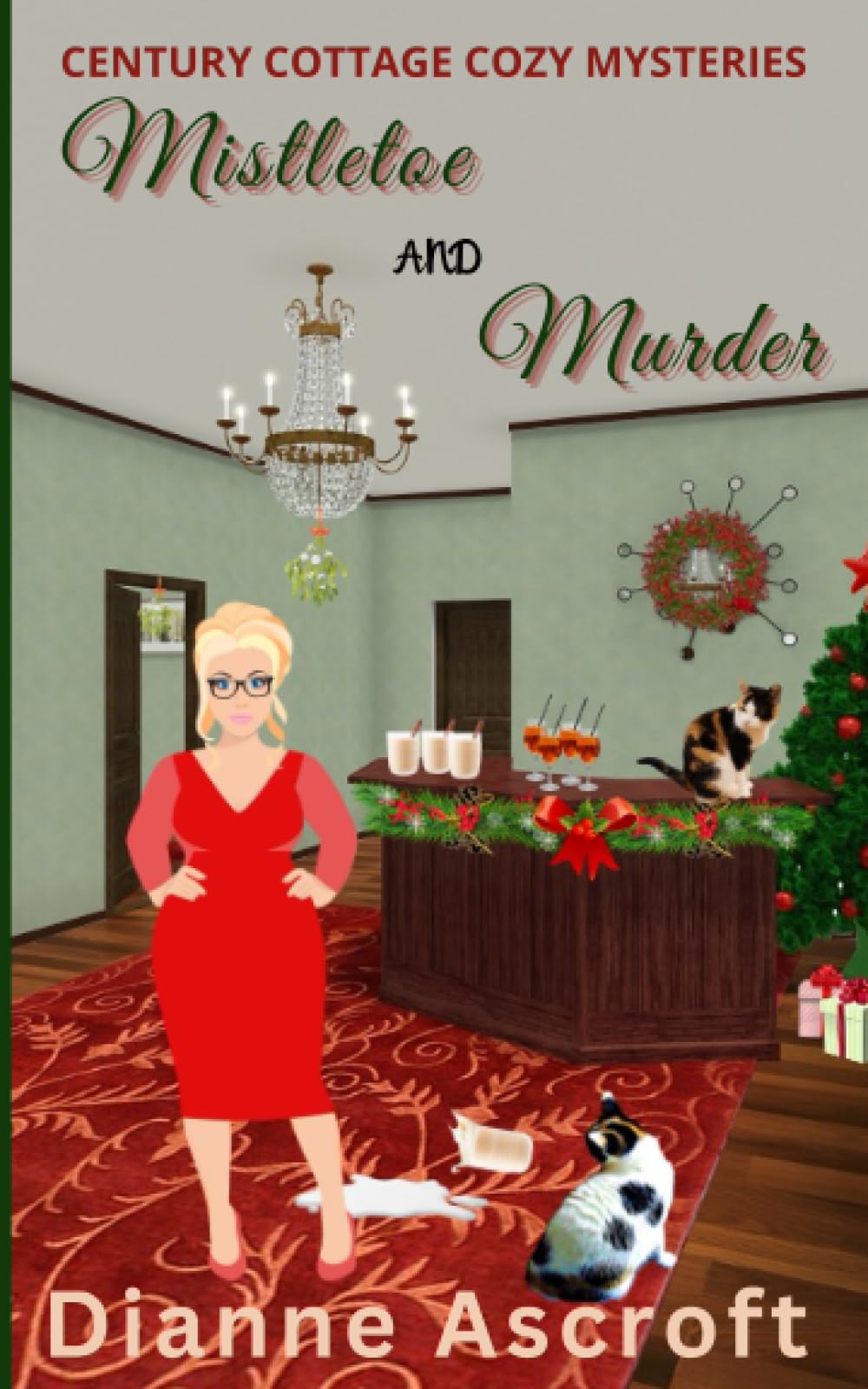 Mistletoe and Murder: A Century Cottage Cozy Mysteries novella